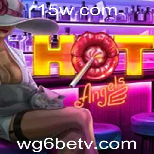 Descubra o Empolgante Mundo de HotAngels: O Jogo Revolucionário com wg6bet